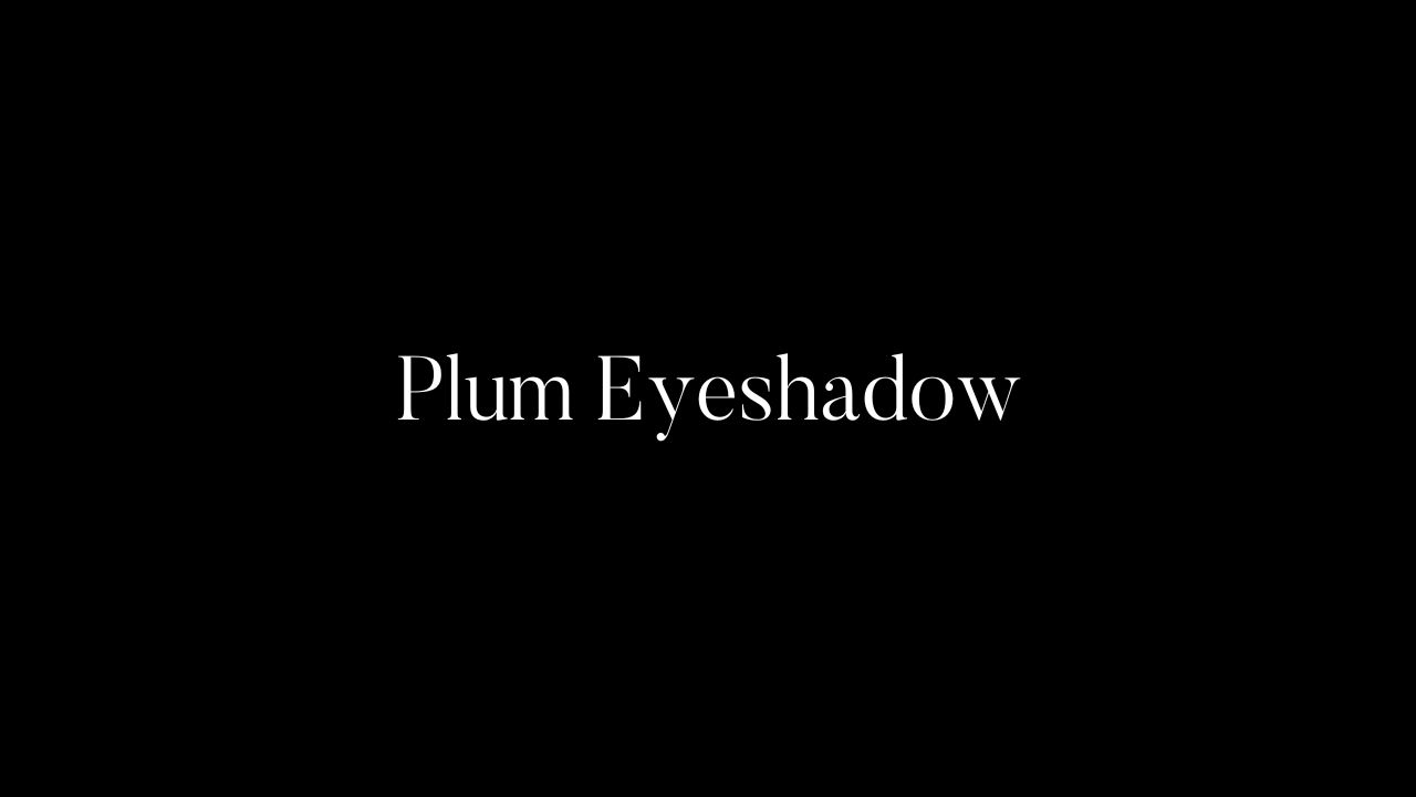 Plum Eyeshadow